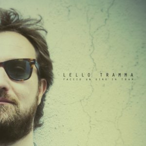 album Faccio un giro in tram - Lello Tramma