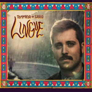 album LINGUE - Tommaso Di Giulio