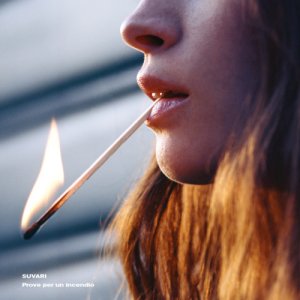album Prove per un incendio - Suvari