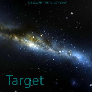 album Target - Obscure The Milky Way