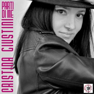 album Parti di me - Cristina Giustini