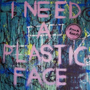 album Knick Knacks - I Need a Plastic Face