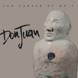 album Sad Career Of Mr.F - DonJuan