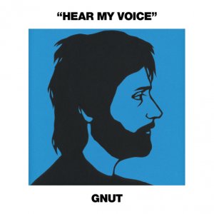 album Hear my voice - Gnut