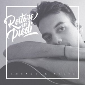 album Restare in piedi - Emanuele Sosta