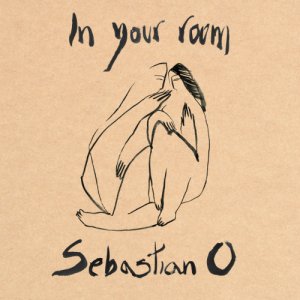 album In Your Room - Sebastian O