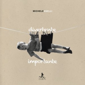 album Divertente importante - Michele Anelli