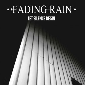 album Let Silence Begin - Fading Rain