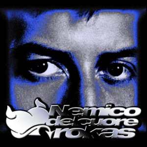 album Nemico del cuore - Rokas