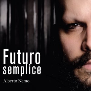 album Futuro Semplice - Alberto Nemo
