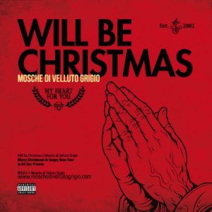 album Will Be Christmas - Mosche Di Velluto Grigio