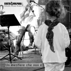 album Un mestiere che non è - Costa Volpara