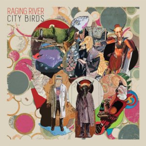 album City Birds - Raging River