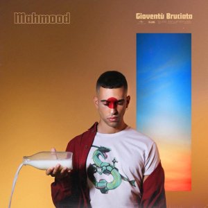 album Gioventù Bruciata - Mahmood