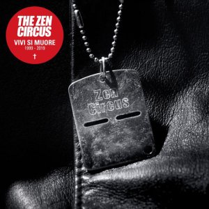album Vivi si muore 1999-2019 - The Zen Circus