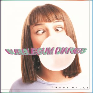 album Bubblegum Diaries - Drawn Hills
