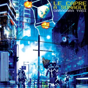 album Garagara Yagi - Le Capre a Sonagli