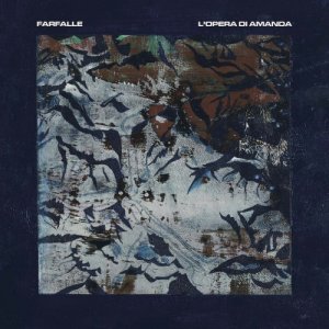 album Farfalle - L'Opera di Amanda