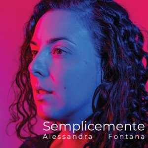 album Semplicemente - Alessandra Fontana