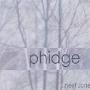 album ...next June - Phidge
