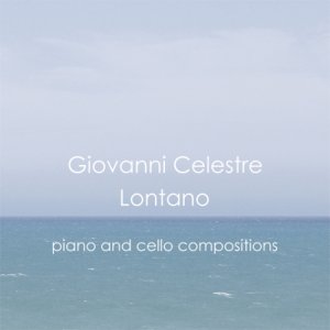 album Lontano - Giovanni Celestre