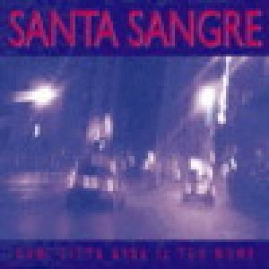 album Ogni città avrà il tuo nome - Santa Sangre