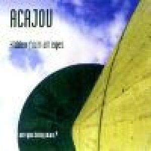 album Hidden From All Eyes - Acajou