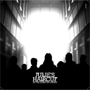album After Dark, My Sweet - Julie's Haircut