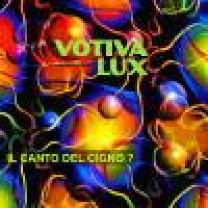 album Il Canto del cigno? - Votiva Lux