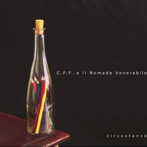 album Circostanze - C.F.F. e il nomade venerabile