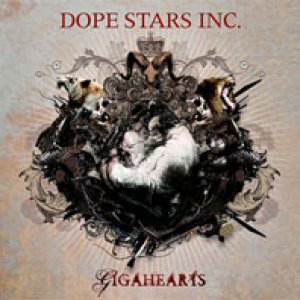 album Gigahearts - Dope Stars Inc.