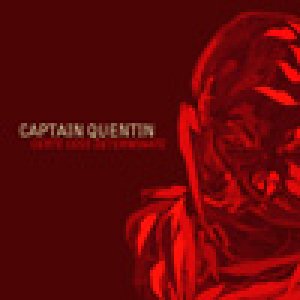 album Certe Cose Determinate - Captain Quentin