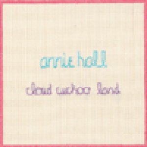 album Cloud Cuckoo Land - Annie Hall