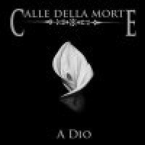 album A Dio - Calle della morte