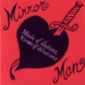 album Made Of Illusions, Views Of Delusions - Mirror Man