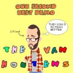 album Our second best demo - The Van Houtens