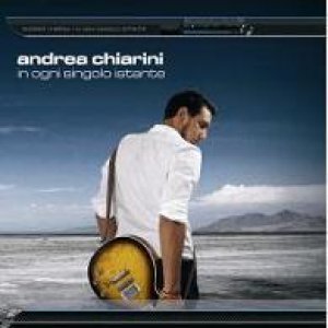 album In ogni singolo istante - Andrea Chiarini