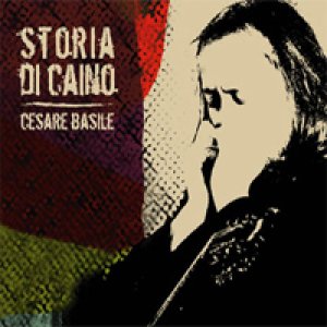 album Storia Di Caino - Cesare Basile