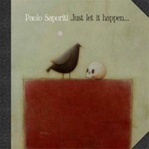 album Just let it happen... - Paolo Saporiti
