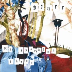 album Bluff - My speaking shoes