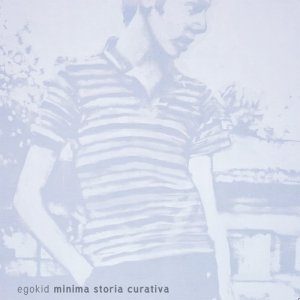 album Minima Storia Curativa - Egokid