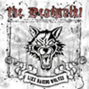 album Like Raging Wolves - The Deadwalk