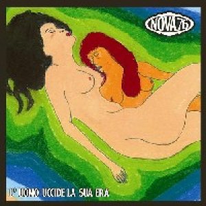 album L'uomo uccide la sua Era - Nova 76