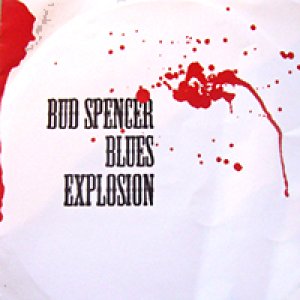 album Bud Spencer Blues Explosion - Bud Spencer Blues Explosion (BSBE)