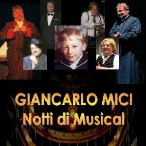album Notti di Musical - Giancarlo Mici