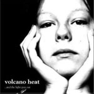 album And The Light Goes Out - Volcano Heat
