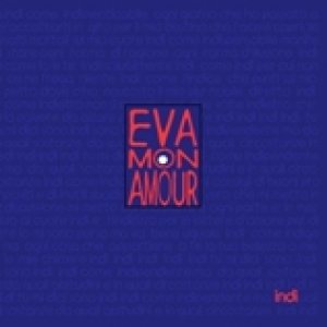 album Indi - Eva Mon Amour