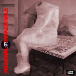 album RazionalEirrazionale - Laventunesimafobia
