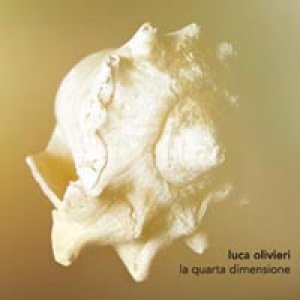 album La quarta dimensione - Luca Olivieri