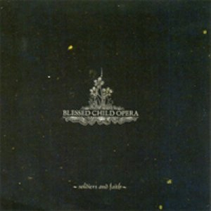 album Soldiers And Faith - Blessed Child Opera